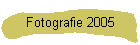 Fotografie 2005