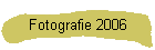 Fotografie 2006